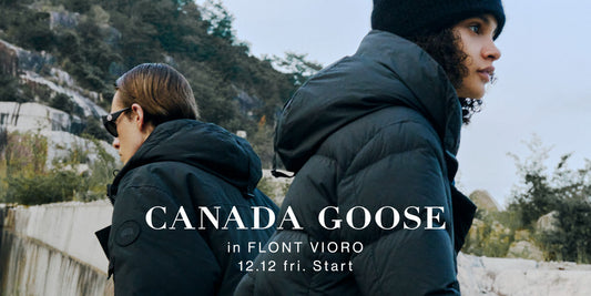 【CANADA GOOSE】POP UP STORE in FLONT VIORO
