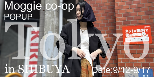MOGGIE CO-OP POPUP in TOKYO
