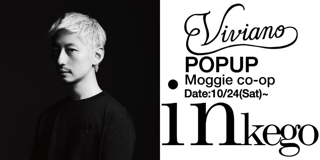 【VIVIANO】 POP UP STORE & Designer appearance