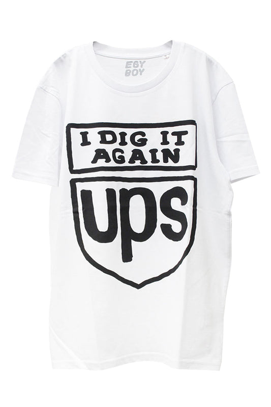 I DIG IT AGAIN UPS Tシャツ