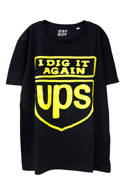 I DIG IT AGAIN UPS Tシャツ