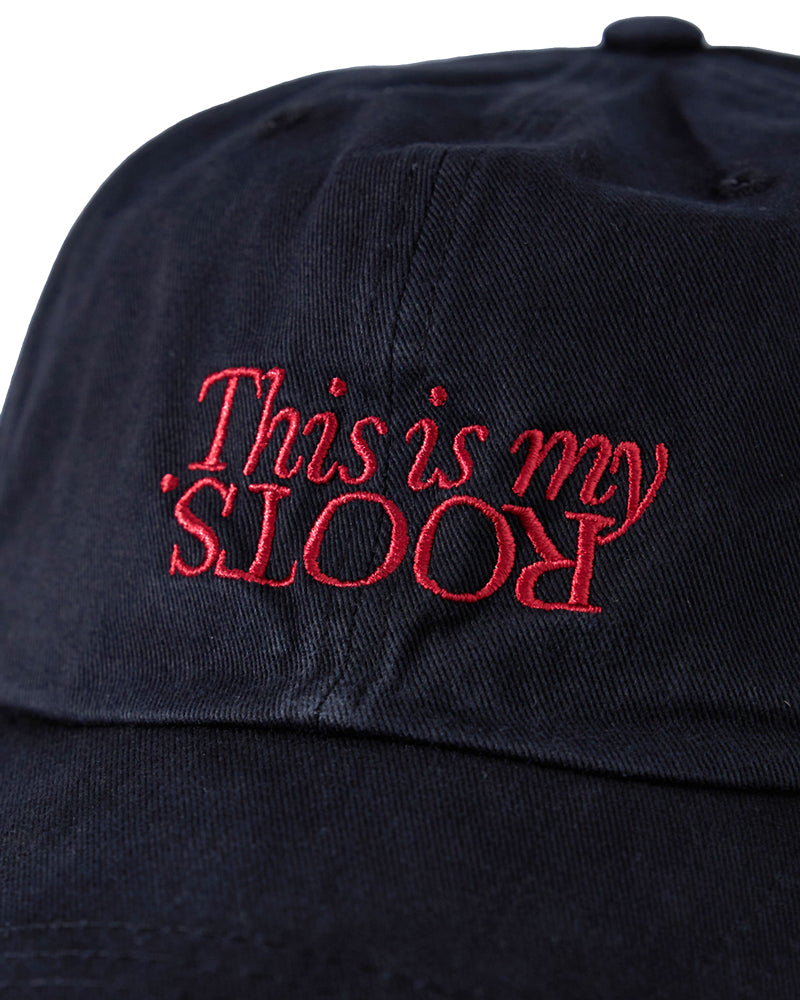 ”THIS IS MY ROOTS” BALL CAP