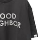 GOOD NEIGHBOR TWIST T-SHIRT